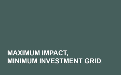 Maximum Impact, Minimum Investment