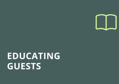 Educating guests