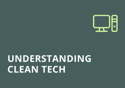 Understanding clean tech